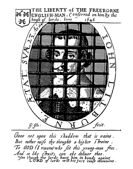 The Liberty of the Freeborne Englishman (John Lilburne in Gaol)